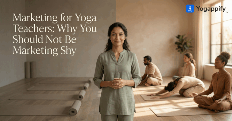Marketing for yoga teachers showing visibility and connection with students in a calm yoga class setting