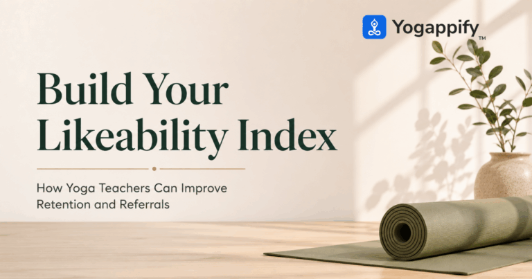 likeability index for yoga teachers improving retention and referrals